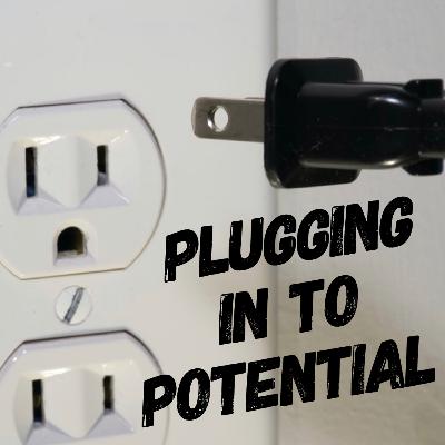Plugging in to Potential