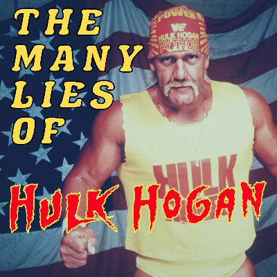 Hulk Hogan's Lifetime of Lies: Metallica, Andre the Giant, and Wrestling 400 Days a Year (Season 6 Episode 21)
