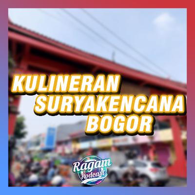 🍔RagaMakan: Kulineran di Suryakencana Bogor!
