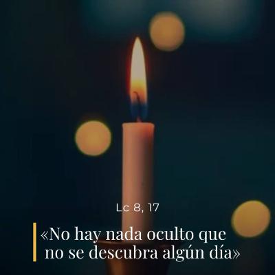 Lucas 8, 16-18 - XXV Lunes del Tiempo Ordinario