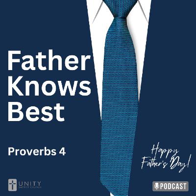 Father's Day 2025: Father Knows Best Father's Day 2025: Father Knows Best