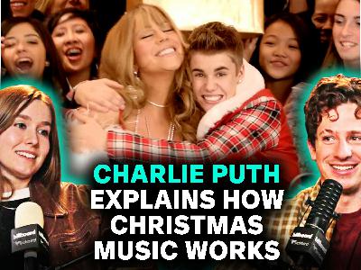 How Christmas Music Sounds So Christmas-y w/ Charlie Puth