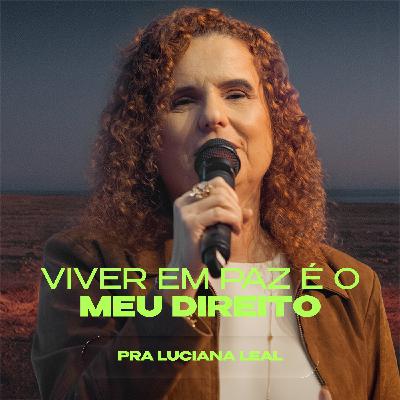 Viver em paz é o meu direito