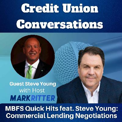 MBFS Quick Hits feat. Steve Young: Commercial Lending Negotiations