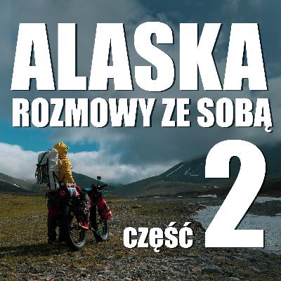 #02.Alaska. Rozmowy ze sobą - Audiobook -Kamil Dąbkowski