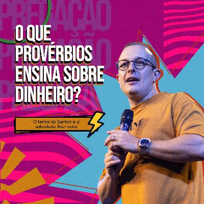 O que provérbios ensina sobre dinheiro?