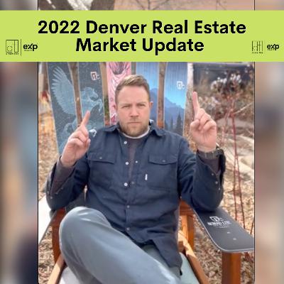 2022 Denver Real Estate Market Update | Jason Carlisle with DT Properties Co