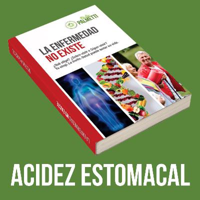 #29 - Acidez estomacal