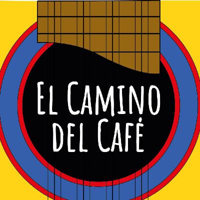 El Camino Del Cafe Emision #108 El Camino Del Cafe Emision #108