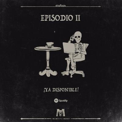 Memento Mori - Episodio II