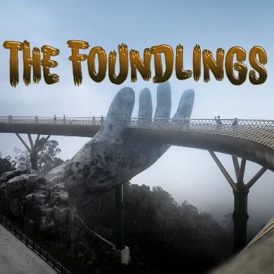 The Foundlings Ep0
