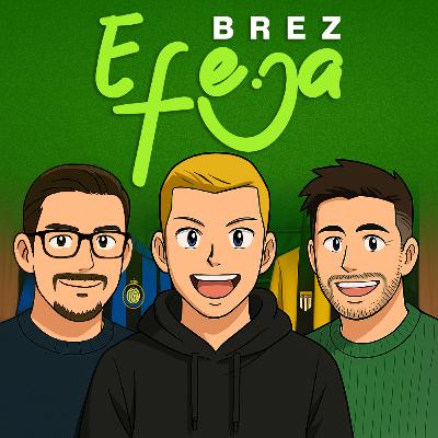 Daleč je svetovno prvenstvo [Brez efeja #108]