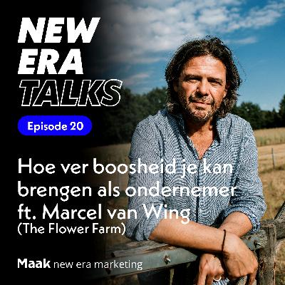 EP20 - Hoe ver boosheid je kan brengen als ondernemer ft. Marcel van Wing (The Flower Farm) EP20 - Hoe ver boosheid je kan brengen als ondernemer ft. Marcel van Wing (The Flower Farm)