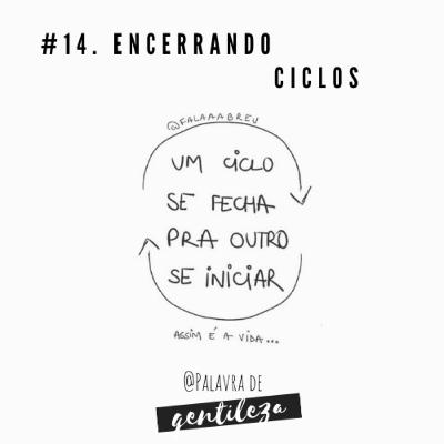 #14. Encerrando Ciclos
