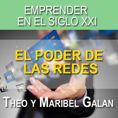 EL PODER DE LAS REDES - Theo y Maribel Galan
