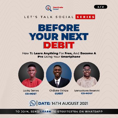 BEFORE YOUR NEXT DEBIT BEFORE YOUR NEXT DEBIT