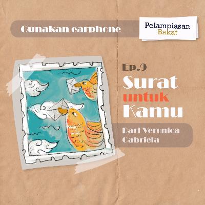 09 : Karena ini adalah tentangmu 09 : Karena ini adalah tentangmu