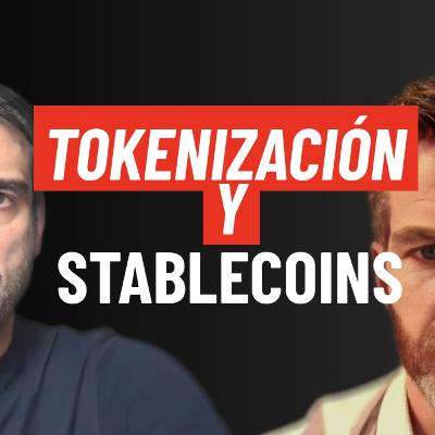 Tokenizacion & Stablecoins - con Victor Viera de Custodian
