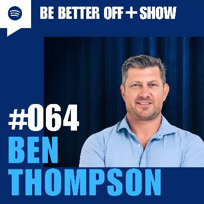 #064 - Ben Thompson #064 - Ben Thompson