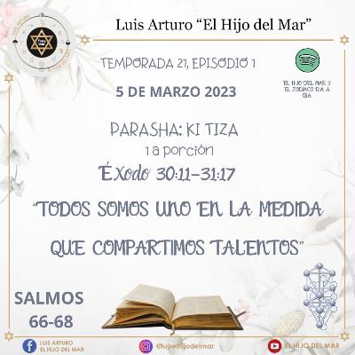 5/3/2023, luna en Leo, Arcano 6, Parshat Ki Tisa, Primera porción Éxodo 30:11-31:17 5/3/2023, luna en Leo, Arcano 6, Parshat Ki Tisa, Primera porción Éxodo 30:11-31:17