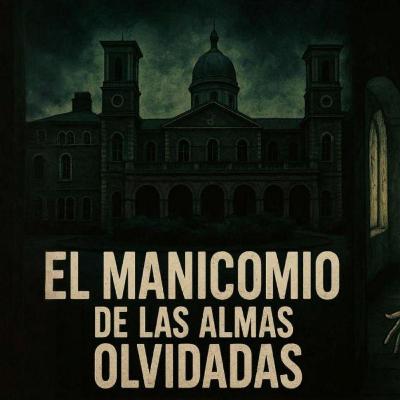 Colney Hatch - El Manicomio de las Almas Olvidadas