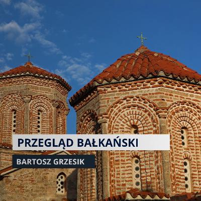 Bułgaria kontra Łukoil. Macedonia Północna: wybory lokalne. Tirana bez burmistrza Bułgaria kontra Łukoil. Macedonia Północna: wybory lokalne. Tirana bez burmistrza