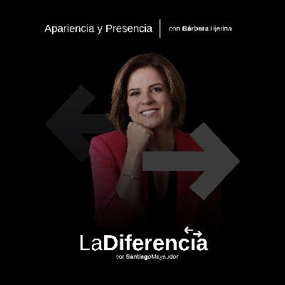 Apariencia y Presencia ⇆ con BárbaraTijerina