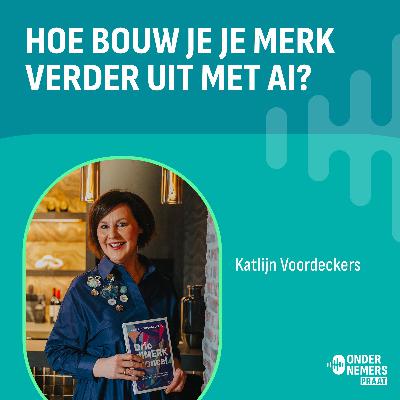 S6 E9 - Hoe bouw je je merk verder uit met AI? S6 E9 - Hoe bouw je je merk verder uit met AI?