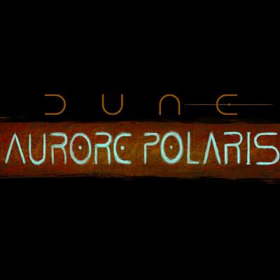 Aurore Polaris - Parte 13.5/?? (Dune | Aventuras en el Imperio)