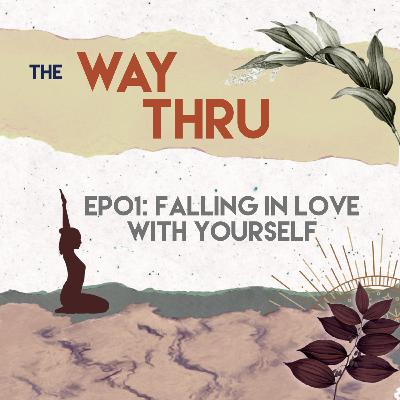 Falling in Love With Your Self