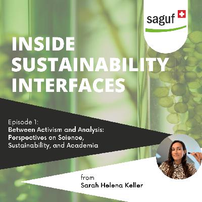 Between Activism and Analysis: Perspectives on Science, Sustainability, and Academia