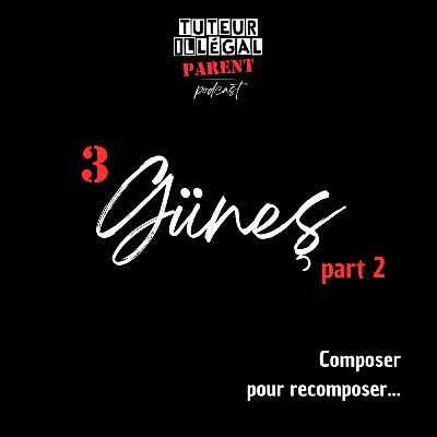 Güneş (part 2) : Composer pour recomposer...