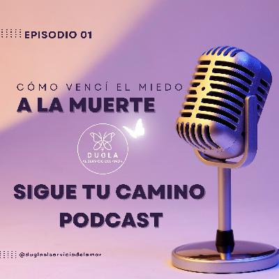 Cómo vencí el miedo a la muerte