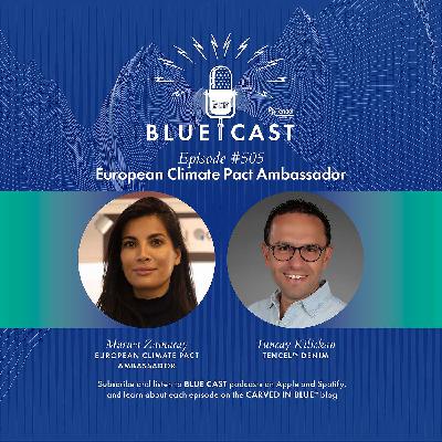 BLUE CAST Ep 505 - Marwa Zamaray - European Climate Pact Ambassador BLUE CAST Ep 505 - Marwa Zamaray - European Climate Pact Ambassador