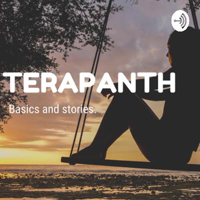Basics of Terapanth (intro) Basics of Terapanth (intro)