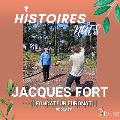 Jacques Fort – L’homme qui rêvait la nature en grand
