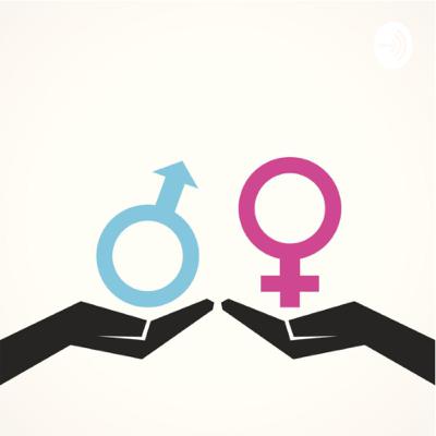 Ep 1: Gender Roles