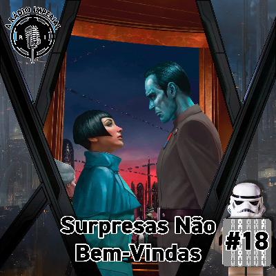 A Rádio Imperial #18 - Supresas Não Bem-Vindas A Rádio Imperial #18 - Supresas Não Bem-Vindas