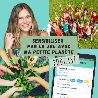 Défi environnement : sensibiliser par le jeu avec Ma Petite Planète
