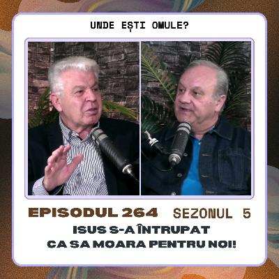 264. Isus S-a întrupat ca sa moara pentru noi! - cu Busuioc Belciu 264. Isus S-a întrupat ca sa moara pentru noi! - cu Busuioc Belciu