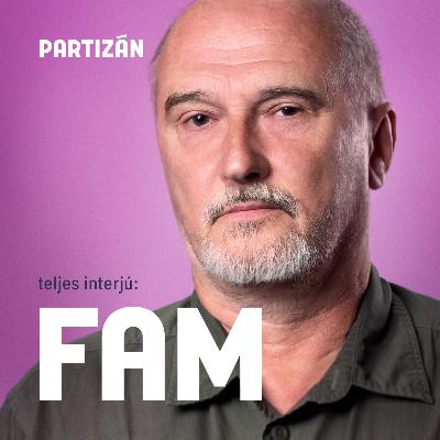 Életútinterjú FAM-mal | PartizánPOP Életútinterjú FAM-mal | PartizánPOP
