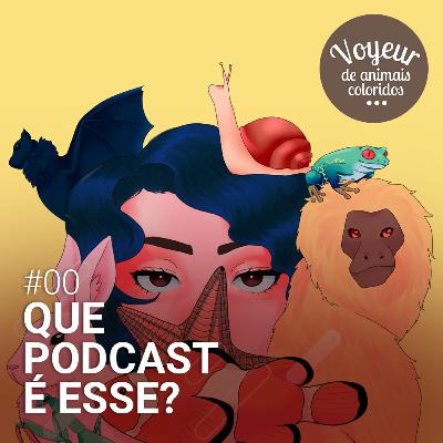 00# Que podcast é esse?