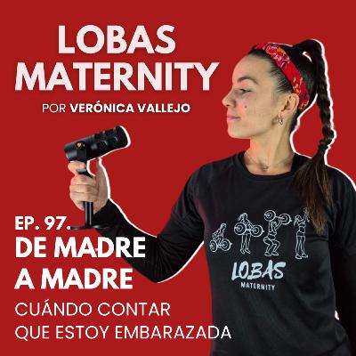[De Madre a Madre] ¿Contar que estoy embarazada o esperar a eco 12? / Duda lactancia