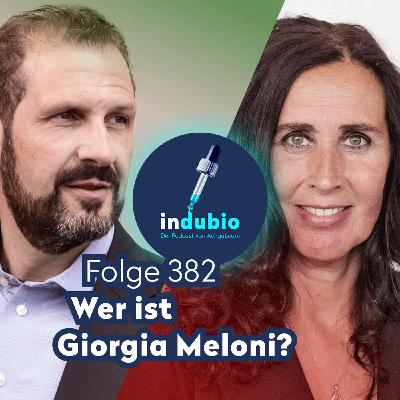 Flg. 382 - Wer ist Giorgia Meloni? Flg. 382 - Wer ist Giorgia Meloni?