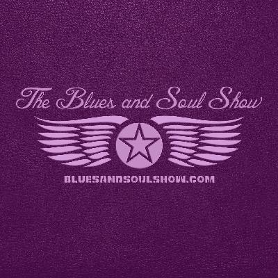 The Blues and Soul Show 201