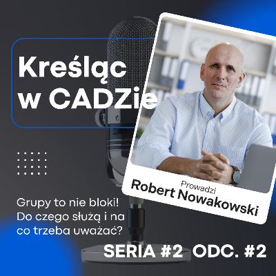 Grupy to nie bloki! Do czego służą i na co trzeba uważać?