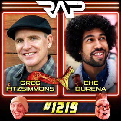 1219. Greg Fitzsimmons and Che Durena 1219. Greg Fitzsimmons and Che Durena