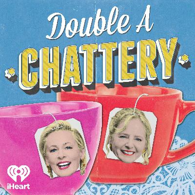 A Double A Chattery Mother's Day Special