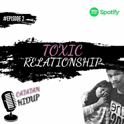 Toxic Relationship