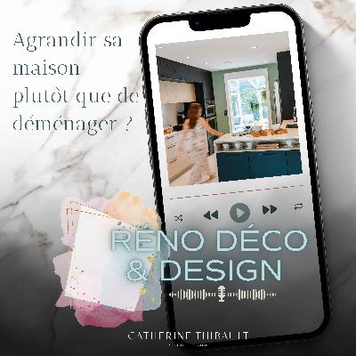 É14 - Rester ou partir ? Et si agrandir ta maison était le meilleur choix p